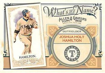 2012 Topps Allen & Ginter - What's in a Name? #WIN51 Josh Hamilton Front
