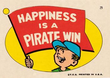 1967 Topps Stickers Pittsburgh Pirates #29 Happiness is a Pirate Win Front