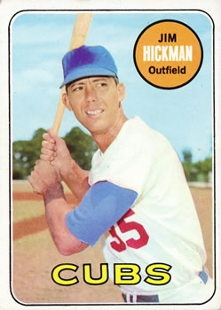 1969 Topps #63 Jim Hickman Front