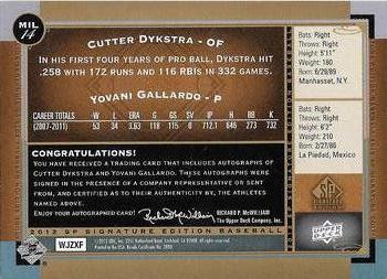 2012 SP Signature Edition - Dual Signatures #MIL14 Cutter Dykstra / Yovani Gallardo Back