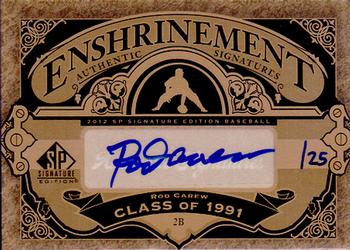 2012 SP Signature Edition - Enshrinement Signatures #E-RC Rod Carew Front