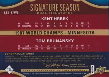2012 SP Signature Edition - Signature Season Signatures Dual #SS2-87WS Kent Hrbek / Tom Brunansky Back