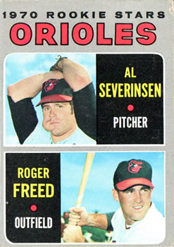 1970 Topps #477 Orioles 1970 Rookie Stars (Al Severinsen / Roger Freed) Front