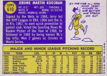 1970 Topps #610 Jerry Koosman Back