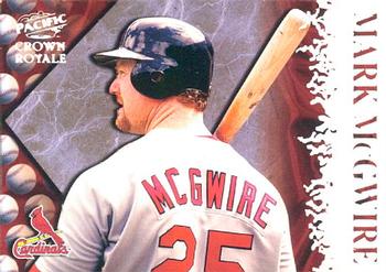 1998 Pacific Crown Royale - Pillars of the Game #20 Mark McGwire Front