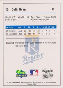 1991 Classic Best Baseball City Royals #15 Colin Ryan Back