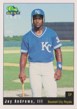 1991 Classic Best Baseball City Royals #23 Jay Andrews  Front