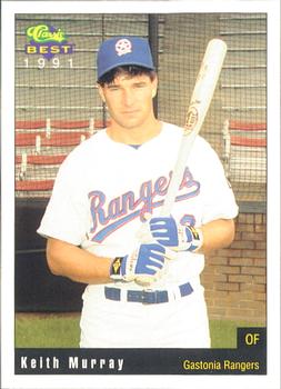 1991 Classic Best Gastonia Rangers #25 Keith Murray Front
