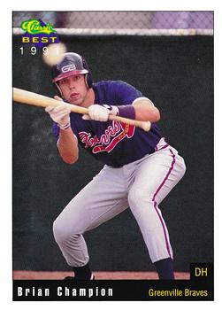 1991 Classic Best Greenville Braves #16 Brian Champion Front