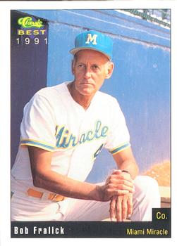 1991 Classic Best Miami Miracle #30 Bob Fralick Front