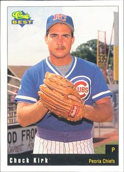 1991 Classic Best Peoria Chiefs #6 Chuck Kirk Front