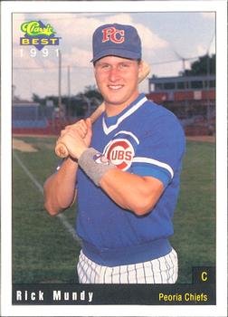 1991 Classic Best Peoria Chiefs #11 Rick Mundy Front