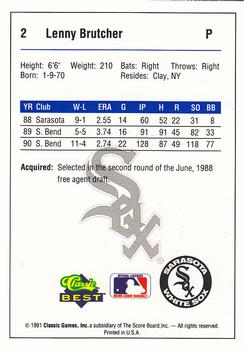 1991 Classic Best Sarasota White Sox #2 Lenny Brutcher Back