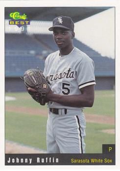 1991 Classic Best Sarasota White Sox #9 Johnny Ruffin Front