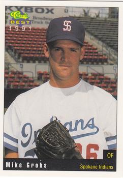 1991 Classic Best Spokane Indians #4 Mike Grohs Front