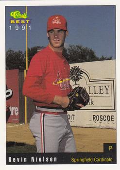 1991 Classic Best Springfield Cardinals #19 Kevin Nielsen Front