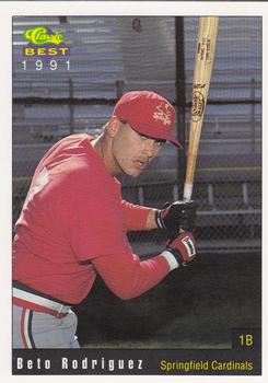 1991 Classic Best Springfield Cardinals #23 Beto Rodriguez Front