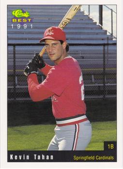 1991 Classic Best Springfield Cardinals #25 Kevin Tahan Front