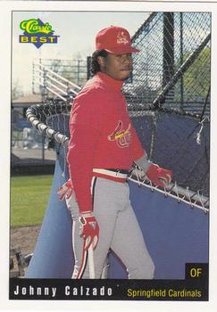 1991 Classic Best Springfield Cardinals #9 Johnny Calzado Front
