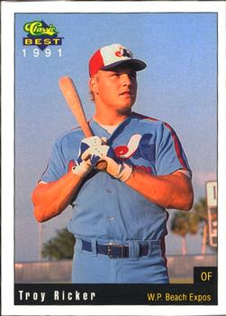 1991 Classic Best West Palm Beach Expos #28 Troy Ricker Front
