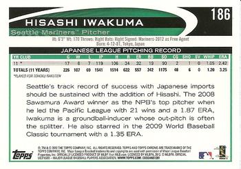 2012 Topps Chrome #186 Hisashi Iwakuma Back