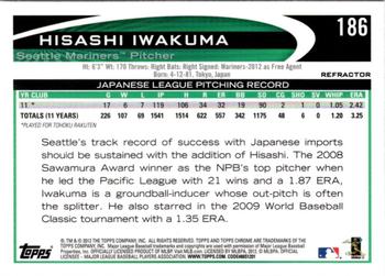 2012 Topps Chrome - X-Fractors #186 Hisashi Iwakuma Back