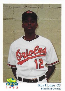 1992 Classic Best Bluefield Orioles #12 Roy Hodge Front