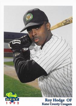 1992 Classic Best Kane County Cougars #3 Roy Hodge Front