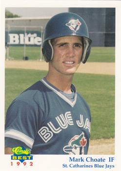 1992 Classic Best St. Catharines Blue Jays #13 Mark Choate Front