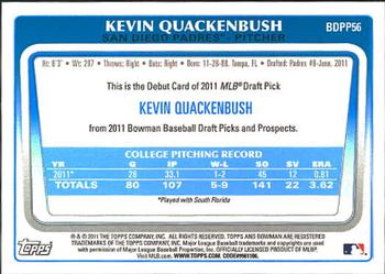 2011 Bowman Draft Picks & Prospects - Prospects #BDPP56 Kevin Quackenbush Back