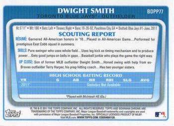 2011 Bowman Draft Picks & Prospects - Chrome Prospects #BDPP77 Dwight Smith Back