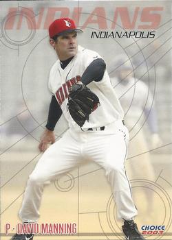 2003 Choice Indianapolis Indians #19 David Manning Front