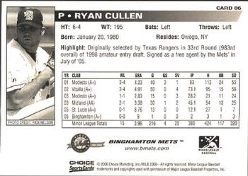 2006 Choice Binghamton Mets #6 Ryan Cullen Back
