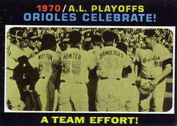 1971 Topps #198 1970 A.L. Playoffs: Orioles Celebrate! Front