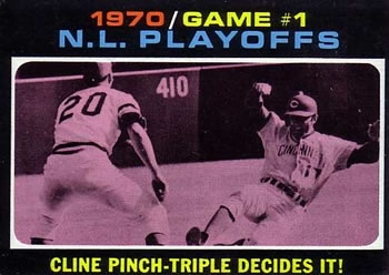 1971 Topps #199 1970 N.L. Playoffs Game 1: Cline Pinch-Triple Decides It! Front