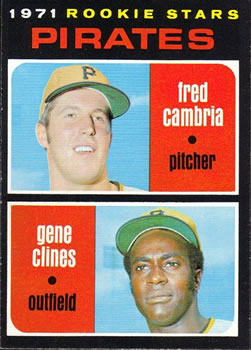 1971 Topps #27 Pirates 1971 Rookie Stars (Fred Cambria / Gene Clines) Front