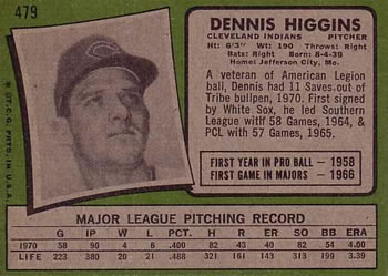 1971 Topps #479 Dennis Higgins Back