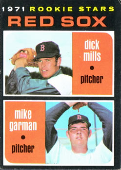 1971 Topps #512 Red Sox 1971 Rookie Stars (Dick Mills / Mike Garman) Front