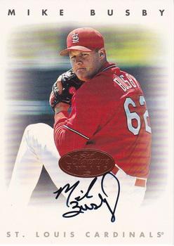 1996 Leaf Signature Series - Autographs Bronze #NNO Mike Busby Front