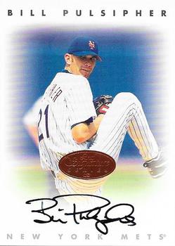 1996 Leaf Signature Series - Autographs Bronze #NNO Bill Pulsipher Front