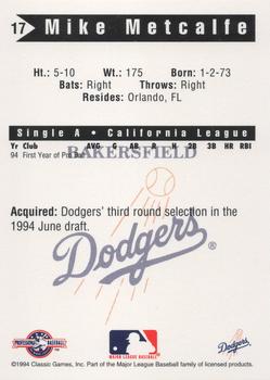 1994 Classic Best Bakersfield Dodgers #17 Mike Metcalfe Back
