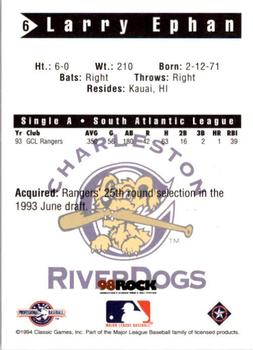 1994 Classic Best Charleston RiverDogs #6 Larry Ephan Back
