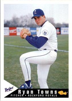 1994 Classic Best Rockford Royals #25 Ryan Towns Front