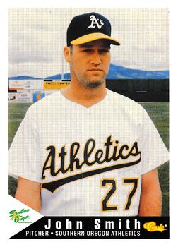1994 Classic Best Southern Oregon A's #26 John Smith Front