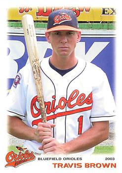 2003 Grandstand Bluefield Orioles #NNO Travis Brown Front
