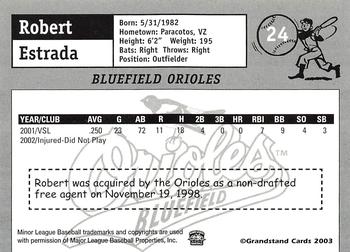 2003 Grandstand Bluefield Orioles #NNO Robert Estrada Back