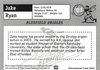 2003 Grandstand Bluefield Orioles #NNO Jake Ryan Back