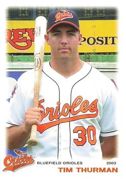 2003 Grandstand Bluefield Orioles #NNO Tim Thurman Front