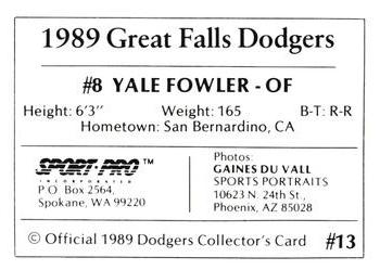 1989 Sport Pro Great Falls Dodgers #13 Yale Fowler Back