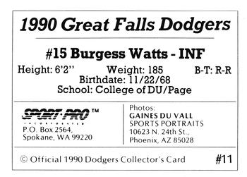 1990 Sport Pro Great Falls Dodgers #11 Burgess Watts Back